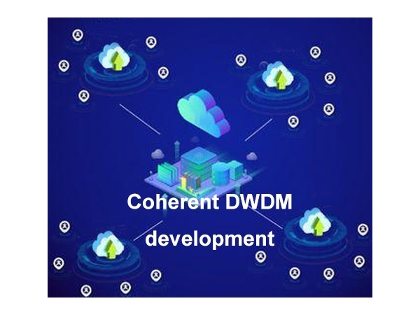 Coherent DWDM Development