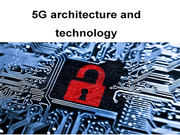 5G Architecture And Technology